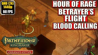 Pathfinder Kingmaker [Betrayer's Flight - Hour of Rage] Full Gameplay Walkthrough No Commentary