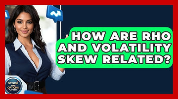 How Are Rho And Volatility Skew Related? - Stock and Options Playbook
