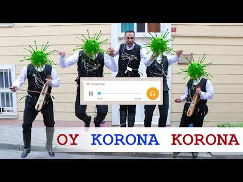 Korona Şarkısı / Türküsü - Anonim - Oy Korona Korona Çıktın Dünya Turuna -