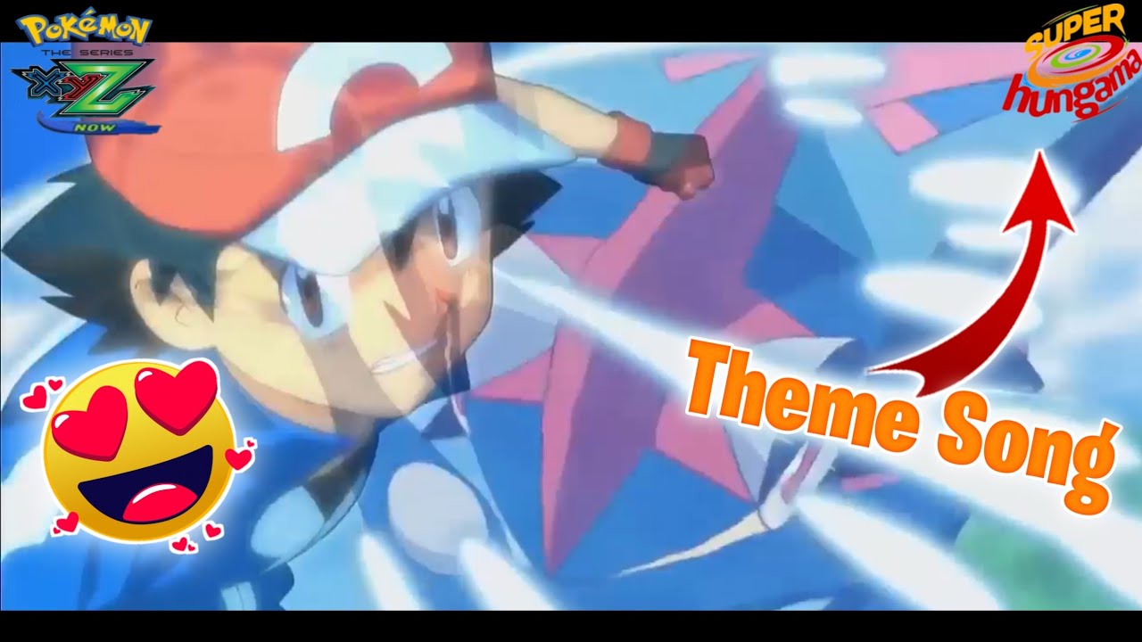 Pokemon Xyz Theme Song 🔥In Hindi On Super Hungama | PokeApprise