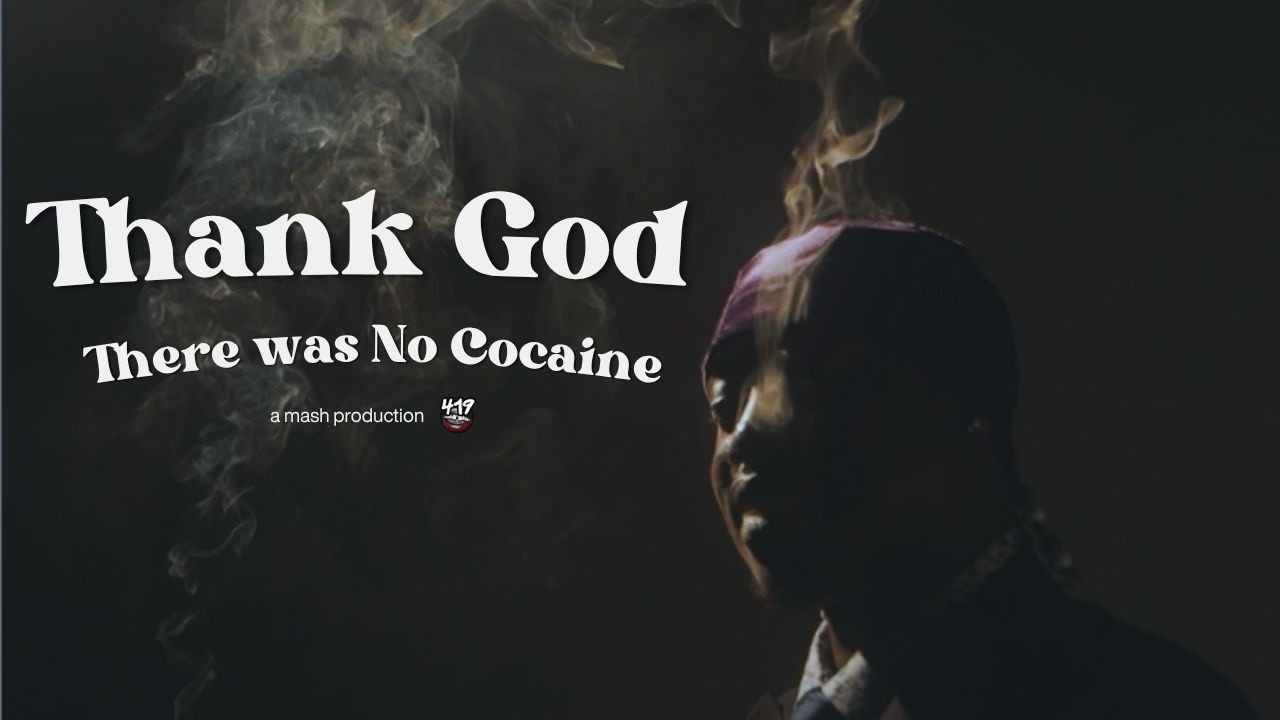 Thank God there was No Cocaine (2026)