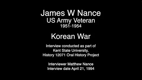 Interview with James W. Nance, US Army Veteran
