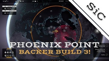 A SiC Play: Phoenix Point Backer Build 3! - Enter The Geoscape