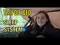 Raised Bed - Tripod Style and Sleep System Setup