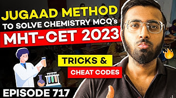 MHT-CET 2023: Jugaad Method to solve Chemistry Mcqs🔥| Tricks & Cheat Codes #717 #tukkatricks #mhtcet