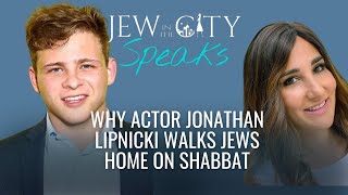 Why Actor Jonathan Lipnicki Walks Jews Home on Shabbat - JITC Speaks