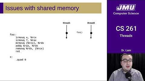JMU CS261 26 Threads Part 02 - Issues