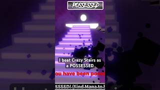 Crazy Stairs | Won as a POSSESSED 👿 #roblox #recommended #gaming #subscribe #stairs #robloxshorts