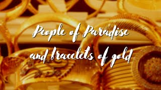 People Of Paradise And Bracelets Of D Voice Of Quran