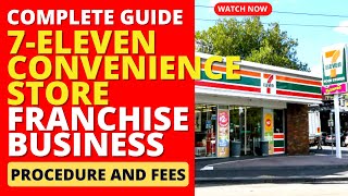 7-ELEVEN CONVENIENCE STORE Franchise Business Ideas | Franchise Republic