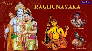 Raghunayaka | Nagaraju Talluri | Ambi Subramaniam | Carnatic Songs | Navaragarasa |Seven Notes Media
