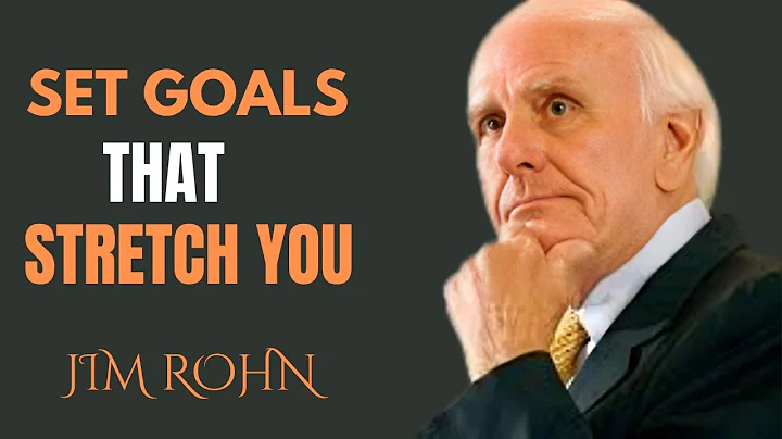 How to Set Goals That Stretch You | Jim Rohn Motivation