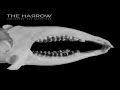 The Harrow - Mouth To Mouth (originally by The Glove)