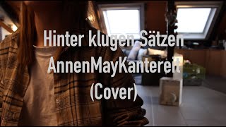 Hinter klugen Sätzen - AnnenMayKantereit || Cover loooni