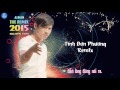 NONSTOP THE Remix Tình Đơn Phương Nguyên Khôi 2015