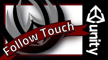 Unity Touch Follow Tutorial