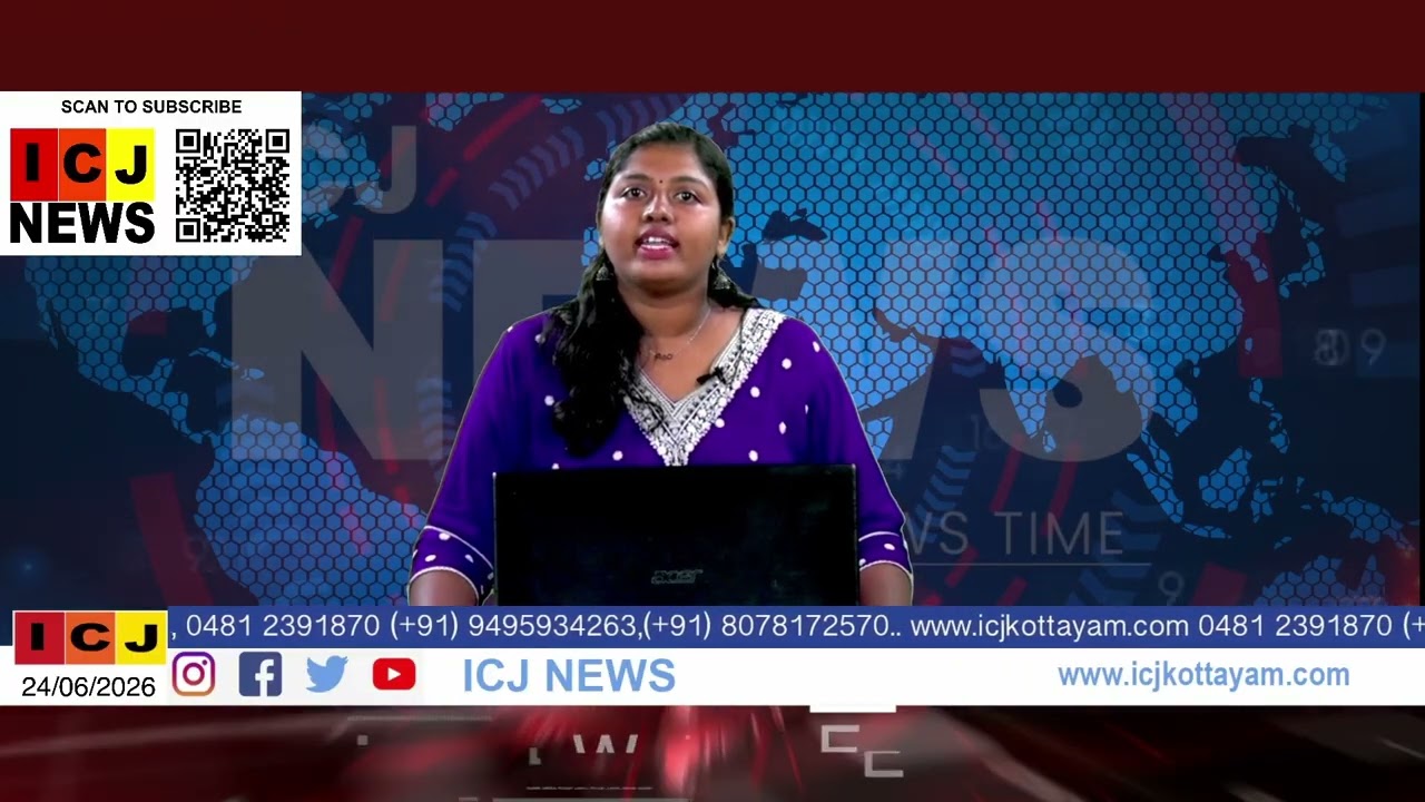 ICJ NEWS 24/06/2026-MALAYALAM NEWS | KERALA