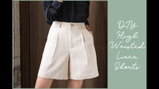DIY High Waisted Linen Shorts | How To Make A Short | Longline Shorts/Pleated Shorts