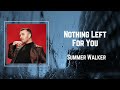 Sam Smith - Nothing Left for You (Lyrics) 🎵