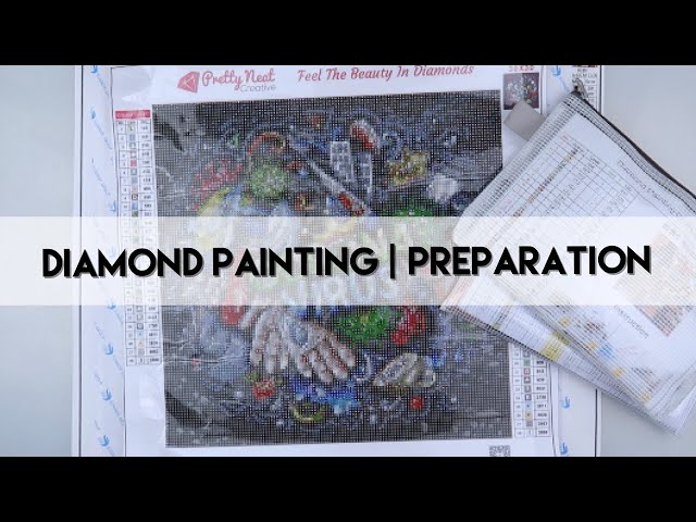 Diamond Painting Preparation