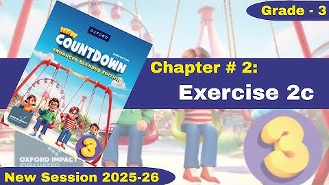 Exercise 2c | Complete Exercise | Grade 3 | Oxford New Countdown | @iqrazahra269