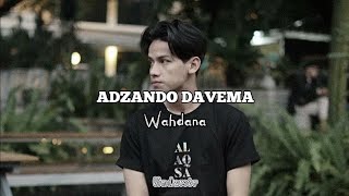 WAHDANA - ADZANDO DAVEMA || #arabic #arab #arabsong #song #songs #music #islamic