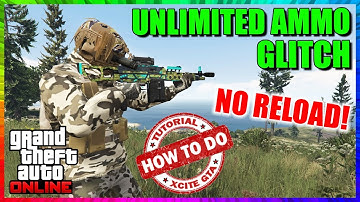Unlimited AMMO & NO RELOAD Glitch - Fast & Easy Guide *Infinite Ammo* GTA 5 ONLINE