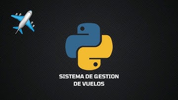 Caso práctico en Python: Sistema para gestionar reservas de vuelos
