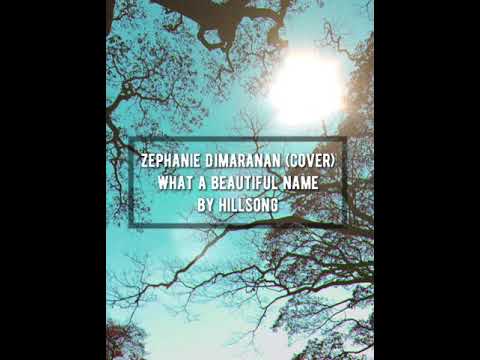 What a beautiful name- hillsong (lyric) (cover by Zephanie Dimaranan)