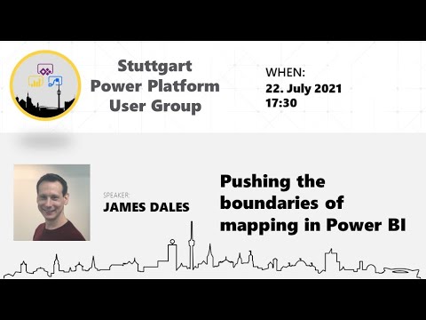 Pushing the boundaries of mapping in Power BI by James Dales - Stuttgart PPUG