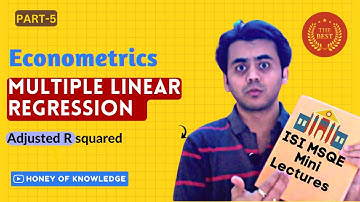 Multiple Linear Regression Adjusted R Squared [Introduction]-[5]-ISI MSQE Mini Lectures Econometrics