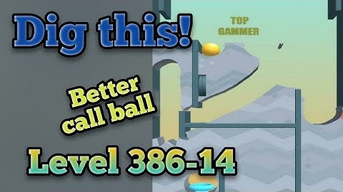 dig this! Better call ball level 386-14 gameplay walkthrough Solution