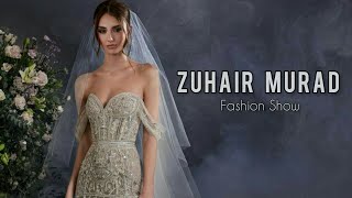 Zuhair Murad Marriage Spring 2024 | Bridal Collection 2024 Show