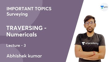 L 3 | TRAVERSING - Numericals | IMPORTANT TOPICS - Surveying | Abhishek Kumar