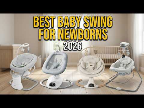 ▶️ 5 Best Baby Swing for Newborns 2026: Ultimate Nursery Guide!