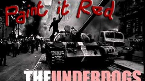 The Underdogs - Paint it Red.flv