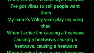 Heatwave - Wiley Lyrics