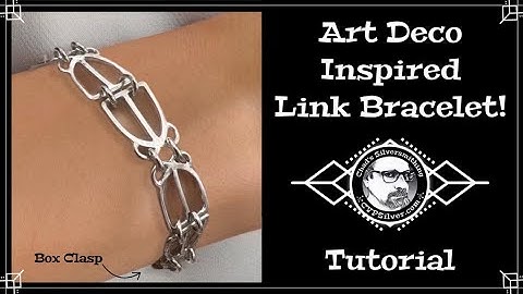 Art Deco Inspired Link Bracelet: A Silversmithing Tutorial