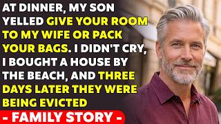 At Dinner, My Son Yelled: Either You Give My Wife Your Room Or Pack Your Bags!