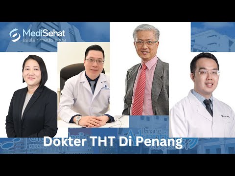List Dokter THT Terbaik di Penang Malaysia