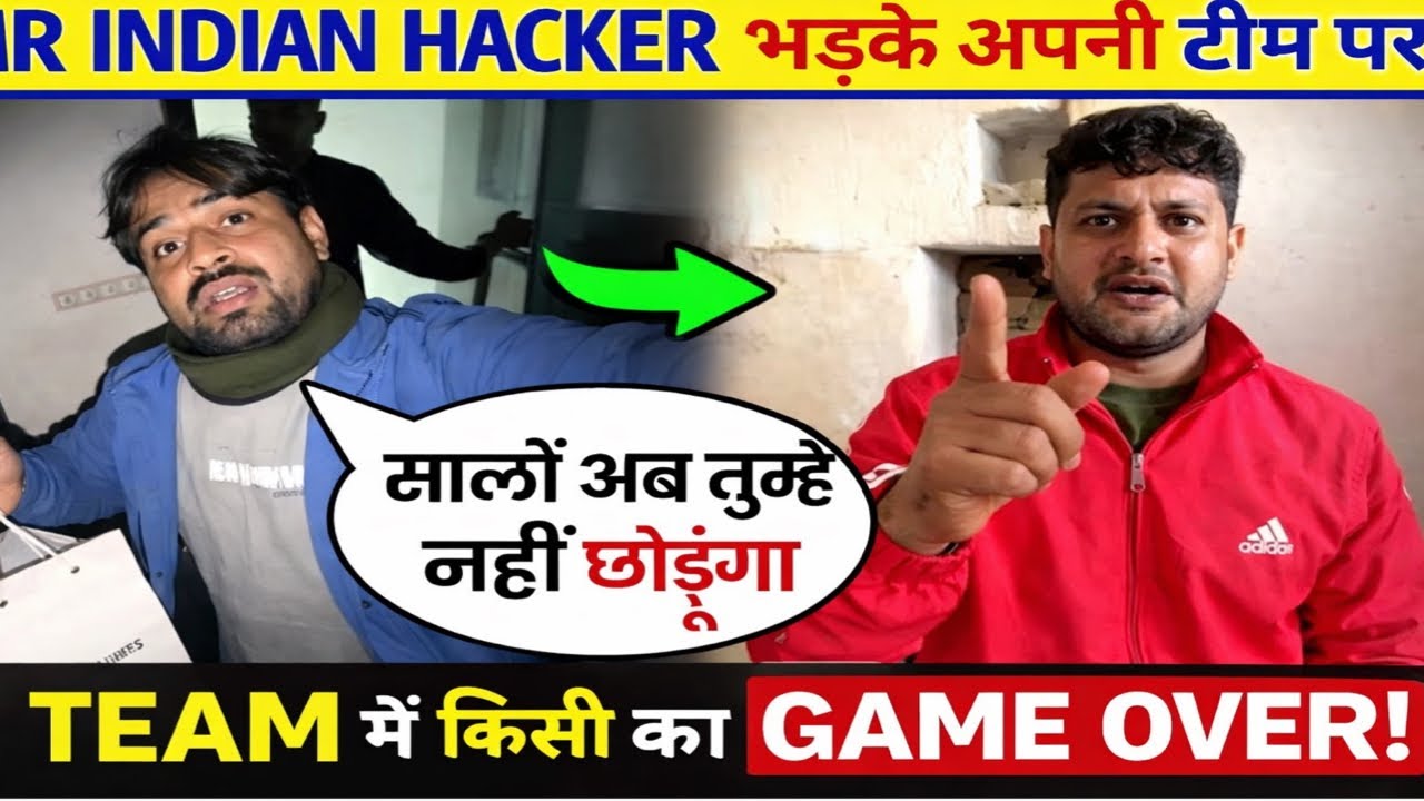 😳 Mr Indian Hacker Angry On Team Members | Big Warning to Team 😡 - YouTube