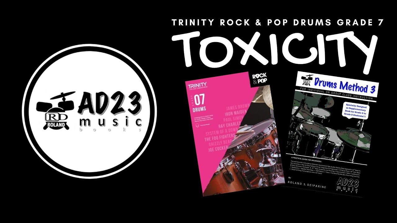 TOXICITY | Trinity Rock & Pop Drums Grade 7