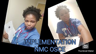 IMPLEMENTATION|NMC OSCE|NURSING