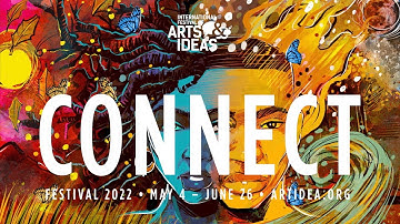 FESTIVAL 2022: CONNECT (preview)
