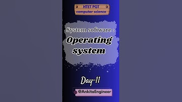 Day-11 HTET PGT computer science #htetpgt #computerscience #ankitaengineer #operatingsystem #s/w