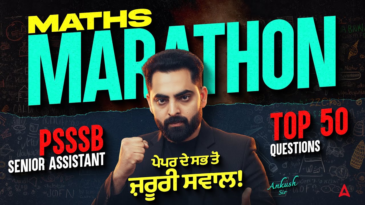 PSSSB Senior Assistant Marathon Class | PSSSB Senior Assistant Maths Marathon By Ankush Sir