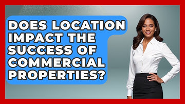 Does Location Impact the Success of Commercial Properties? | Mastering Property Management News
