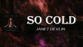 Janet Devlin - So Cold (Lyrics)