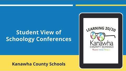 Student View of Schoology Conferences