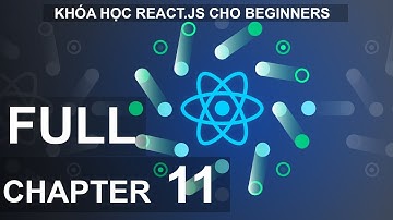 Chapter 11: Copy với Javascript/React (New)